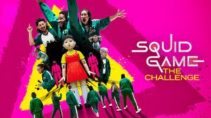 Read more about the article Squid Game: The Challenge Season 1 Episode 1 – 5 (Tv Series)