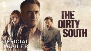 Read more about the article The Dirty South (2023) HDCAM