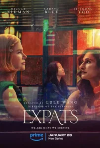 Read more about the article Expats S01 (Complete) | Tv Series