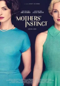 Read more about the article Mothers Instinct (2024)