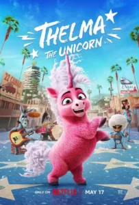 Read more about the article Thelma The Unicorn (2024)