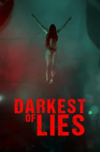 Read more about the article Darkest Of Lies (2023)