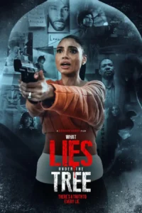 Read more about the article What Lies Under The Tree (2023)