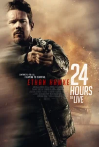 24 Hours To Live (2017)