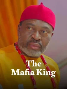 Read more about the article The Mafia King (2023) – Nollywood Movie