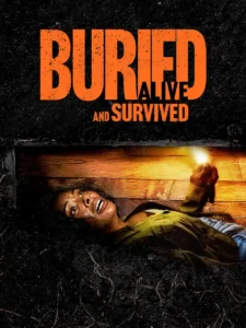 Read more about the article Buried Alive and Survived (2024)