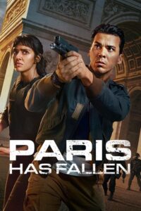 Paris Has Fallen S01 (Episode 4 Added) | TV Series