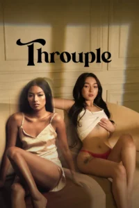 Throuple (2024) – Filipino Movie 18+