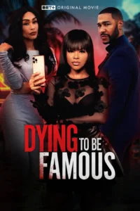 Read more about the article Dying to Be Famous (2024)