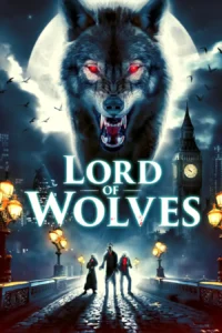 Read more about the article Lord of Wolves (2024)