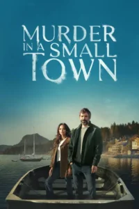 Read more about the article Murder in a Small Town S01 (Episode 3 Added) | TV Series