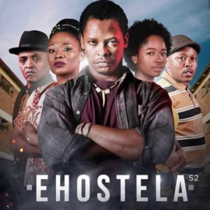 Ehostela Season 1 (Complete) – South Africa